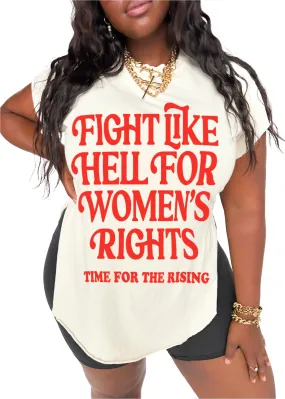 FIGHT LIKE HELL FOR WOMEN'S RIGHTS (RED) SIDE SLIT TEE