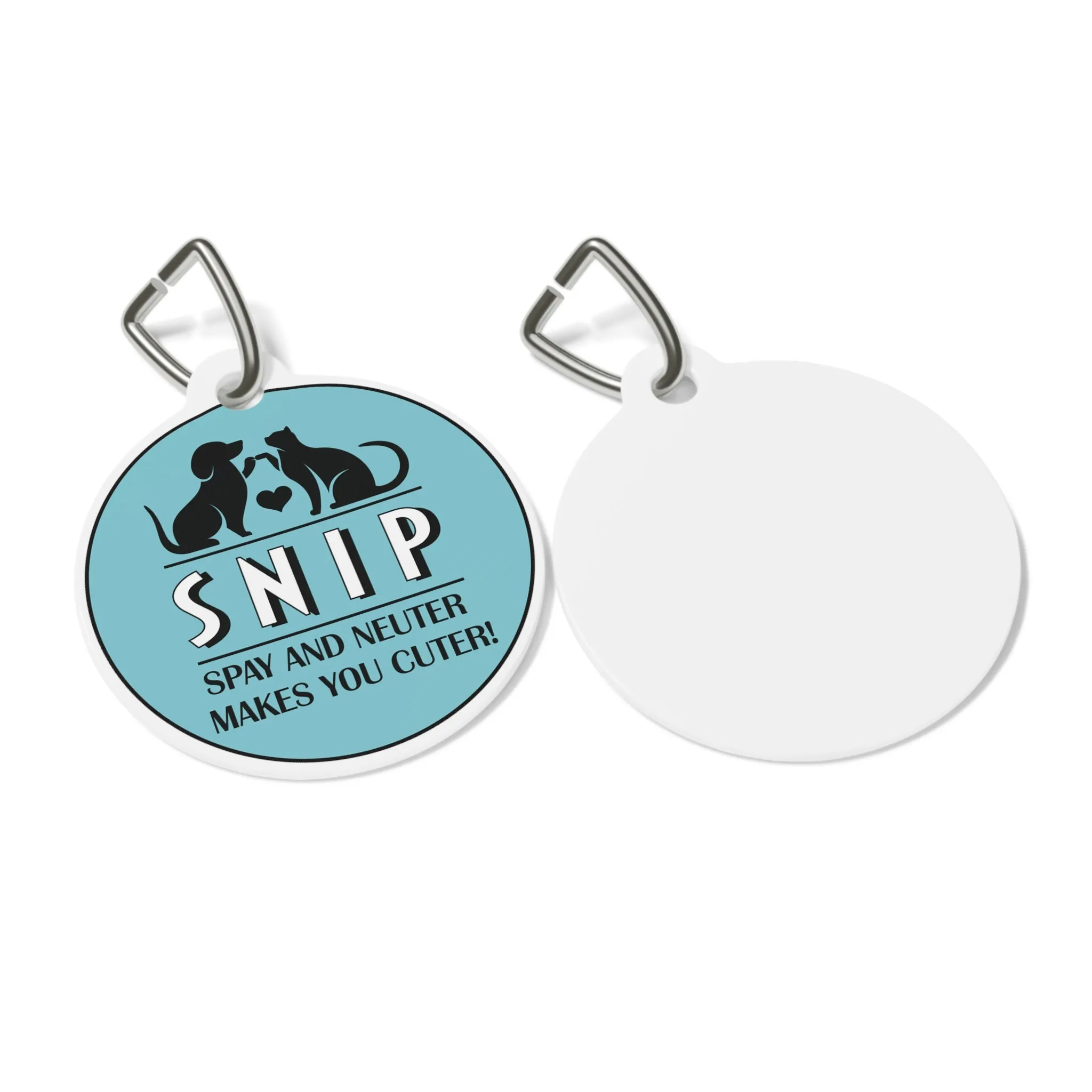 Spay & Neuter Makes You Cuter - Pet Tag