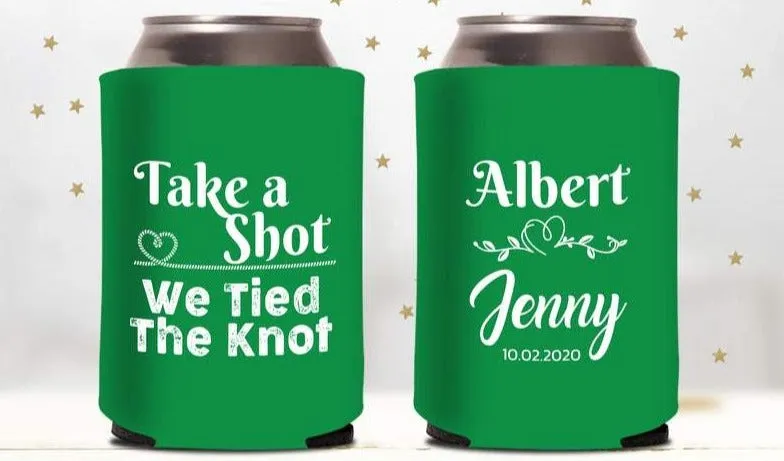 Take A Shot We Tied The Knot, Can Coolers